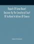 Reports Of Some Recent Decisions By The Consistorial Court Of Scotland In Actions Of Divorce Concluding For Dissolution Of Marriages Celebrated Under The English Law