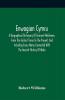 Enwogion Cymru. A Biographical Dictionary Of Eminent Welshmen From The Earliest Times To The Present And Including Every Name Connected With The Ancient History Of Wales