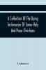 A Collection Of The Dying Testimonies Of Some Holy And Pious Christians Who Lived In Scotland Before And Since The Revolution