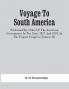 Voyage To South America Performed By Order Of The American Government In The Years 1817 And 1818 In The Frigate Congress (Volume Ii)