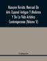 Museum Revista Mensual De Arte Espanol Antiguo Y Moderno Y De La Vida Artistica Contemporanea (Volume V)