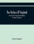 The History Of England From The First Invasion By The Romans Of James I (Volume V)