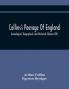 Collins'S Peerage Of England; Genealogical Biographical And Historical (Volume Viii)