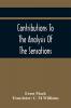 Contributions To The Analysis Of The Sensations