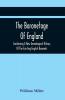 The Baronetage Of England Containing A New Genealogical History Of The Existing English Baronets And Baronets Of Great Britain And Of The United Kingdom From The Institution Of The Order In 1611 To The Last Creation