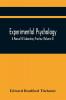 Experimental Psychology; A Manual Of Laboratory Practice (Volume Ii)