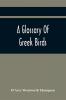 A Glossary Of Greek Birds