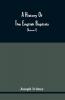 A History Of The English Baptists : Including An Investigation Of The History Of Baptism In England (Volume I)