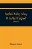 Naval And Military History Of The Wars Of England