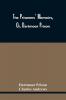 The Prisoners' Memoirs Or Dartmoor Prison; Containing A Complete And Impartial History Of The Entire Captivity Of The Americans In England From The Commencement Of The Last War Between The United States And Great Britain Until All Prisoners Were