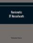 Numismatics Of Massachusetts