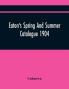 Eaton'S Spring And Summer Catalogue 1904