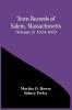 Town Records Of Salem Massachusetts (Volume I) 1634-1659