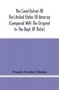 The Constitution Of The United States Of America (Compared With The Original In The Dept. Of State)