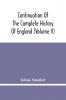 Continuation Of The Complete History Of England (Volume V)