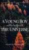 A Young Boy And His Best Friend The Universe. Vol. 7