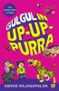 GULGUL IN UP-UP-PURRA