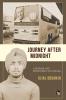 JOURNEY AFTER MIDNIGHT : A PUNJABI LIFE: FROM INDIA TO CANAD