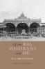 OF THE RAJ, MAHARAJAS AND ME