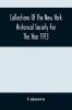 Collections Of The New York Historical Society For The Year 1913; Original Book Of New York Deeds January 1St 1672/3 To October 19Th 1675