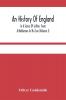 An History Of England In A Series Of Letters From A Nobleman To His Son (Volume I)