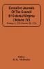 Executive Journals Of The Council Of Colonial Virginia (Volume Iv) October 3 1721-October 28 1739