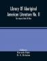 Library Of Aboriginal American Literature No. Ii; The Iroquois Book Of Rites