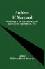 Archives Of Maryland; Proceedings Of The Council Of Maryland April 15 1761 - September 24 1770
