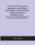 A Narrative Of The Transactions Imprisonment And Sufferings Of John Connolloy An American Loyalist And Lieutenant-Colonel In His Majesty'S Service. In Which Are Shewn The Unjustifiable Proceedings Of Congress In His Treatment And Detention