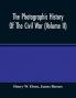 The Photographic History Of The Civil War (Volume Ii)