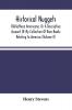 Historical Nuggets; Bibliotheca Americana Or A Descriptive Account Of My Collection Of Rare Books Relating To America (Volume Ii)