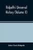 Ridpath'S Universal History (Volume Ii)