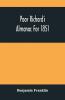 Poor Richard'S Almanac For 1851