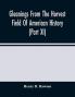 Gleanings From The Horvest Field Of American History (Part Xi)