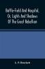 Battle-Field And Hospital Or Lights And Shadows Of The Great Rebellion