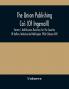 The Union Publishing Co'S (Of Ingersoll) Farmers' And Business Directory For The Counties Of Halton Waterloo And Wellington 1906 (Volume Xvi)