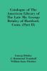 Catalogue Of The American Library Of The Late Mr. George Brinley Of Hartford Conn. (Part Ii)