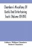 Chambers'S Miscellany Of Useful And Entertaining Tracts (Volume Xv-Xvi)