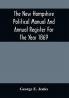 The New Hampshire Political Manual And Annual Register For The Year 1869
