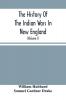The History Of The Indian Wars In New England