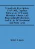 Travel And Description 1765-1865 Together With A List Of County Histories Atlases And Biographical Collections And A List Of Territorial And State Laws