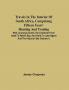 Travels In The Interior Of South Africa Comprising Fifteen Years' Hunting And Trading; With Journeys Across The Continent From Natal To Walvis Bay And Visits To Lake Ngami And The Victoria Falls (Volume I)