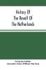 History Of The Revolt Of The Netherlands