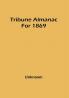 Tribune Almanac For 1869