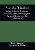 Principles Of Zoology : Touching The Structure Development Distribution And Natural Arrangement Of The Races Of Animals Living And Extinct : (Part I) Comparative Physiology For The Use Of Schools And Colleges