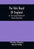 The Vale Royal Of England; Or The County Palatine Of Chester Illustrated