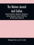 The Western Journal And Civilian : Devoted To Agriculture Manufactures Mechanic Arts Internal Improvement Commerce Public Policy And Polite Literature (Volume Xi)