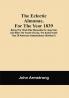 The Eclectic Almanac For The Year 1839; Being The Third After Bissextile Or Leap-Year And After The Fourth Of July The Sixty-Fourth Year Of American Independence (Number I)
