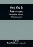 Who'S Who In Pennsylvania; A Biographical Dictionary Of Contemporaries