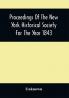 Proceedings Of The New York Historical Society For The Year 1843